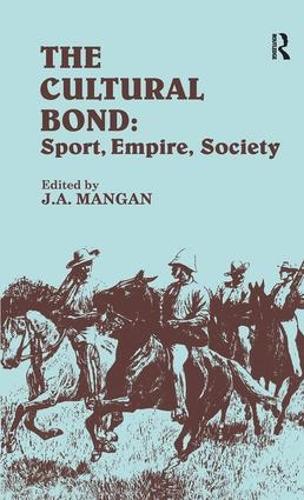 Паперова книга «The Cultural Bond: Sport, Empire, Society» - фото №1