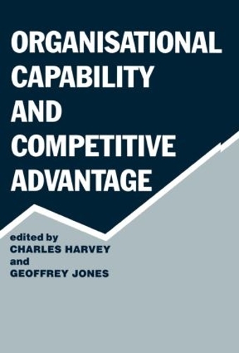 Бумажная книга «Organisational Capability and Competitive Advantage» - фото №1