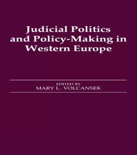 Бумажная книга «Judicial Politics and Policy-making in Western Europe» - фото №1