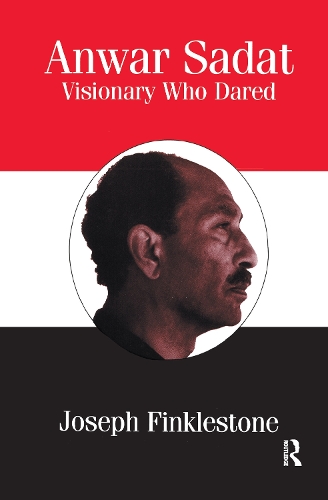 Бумажная книга «Anwar Sadat: Visionary Who Dared», авторов Джозеф Финклстоун, Джозеф Финклстоун Обе - фото №1