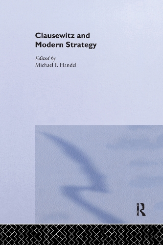 Бумажная книга «Clausewitz and Modern Strategy», автор Майкл И. Гендель - фото №1