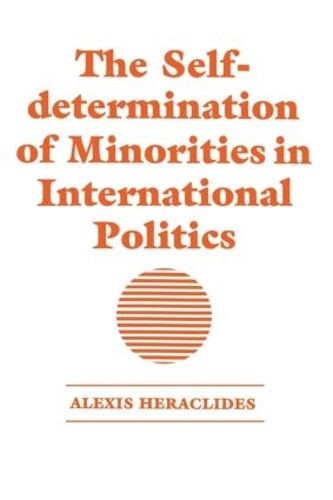 Паперова книга «The Self-determination of Minorities in International Politics», автор Алексіс Гераклідес - фото №1