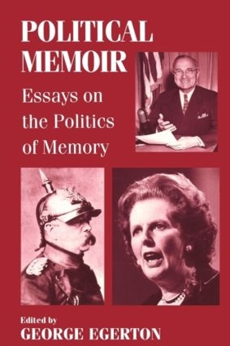 Бумажная книга «Political Memoir: Essays on the Politics of Memory» - фото №1