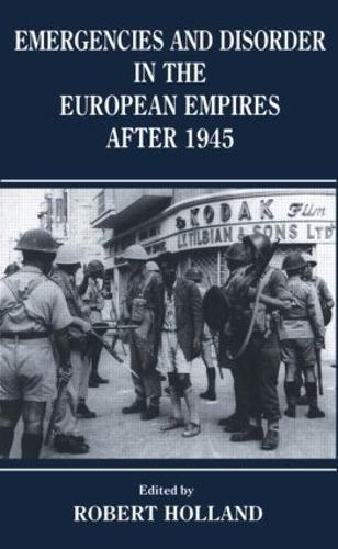 Паперова книга «Emergencies and Disorder in the European Empires After 1945», автор Р. Ф. Голланд - фото №1