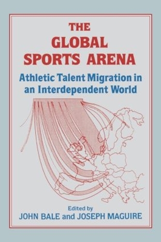 Бумажная книга «The Global Sports Arena: Athletic Talent Migration in an Interpendent World» - фото №1