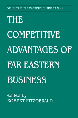 Бумажная книга «The Competitive Advantages of Far Eastern Business» - фото №1