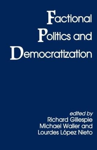 Паперова книга «Factional Politics and Democratization» - фото №1