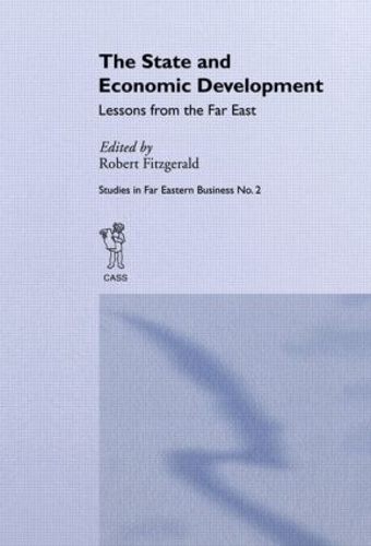 Бумажная книга «The State and Economic Development: Lessons from the Far East» - фото №1