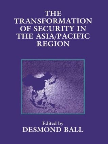 Бумажная книга «The Transformation of Security in the Asia/Pacific Region» - фото №1