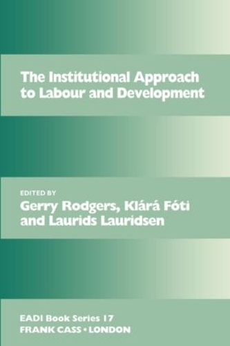 Паперова книга «The Institutional Approach to Labour and Development» - фото №1