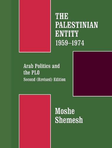 Бумажная книга «The Palestinian Entity 1959-1974: Arab Politics and the PLO», автор Моше Шемеш - фото №1