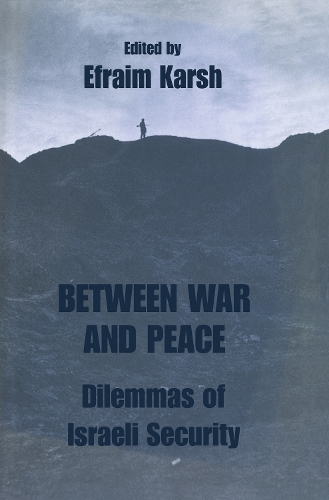 Бумажная книга «Between War and Peace: Dilemmas of Israeli Security» - фото №1