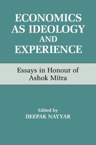 Бумажная книга «Economics as Ideology and Experience: Essays in Honour of Ashok Mitra» - фото №1
