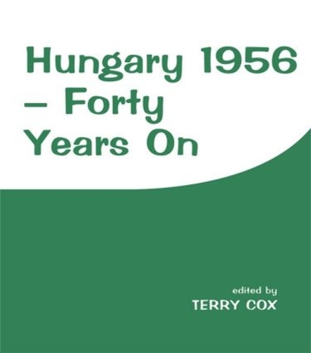 Бумажная книга «Hungary 1956: Forty Years On» - фото №1