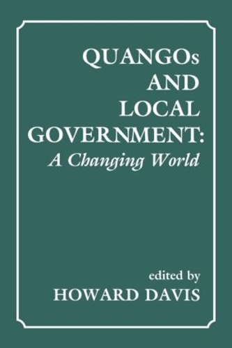 Бумажная книга «QUANGOs and Local Government: A Changing World» - фото №1