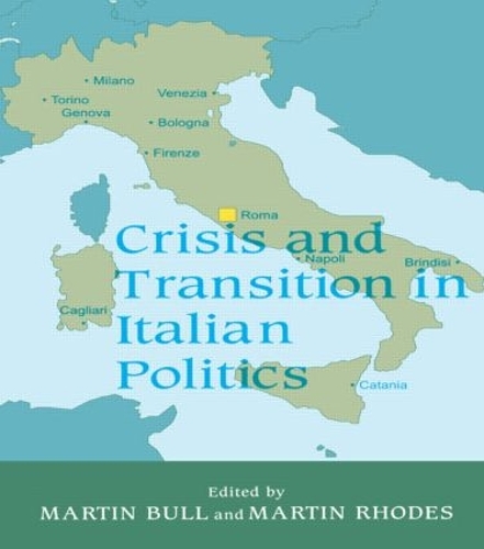 Бумажная книга «Crisis and Transition in Italian Politics» - фото №1