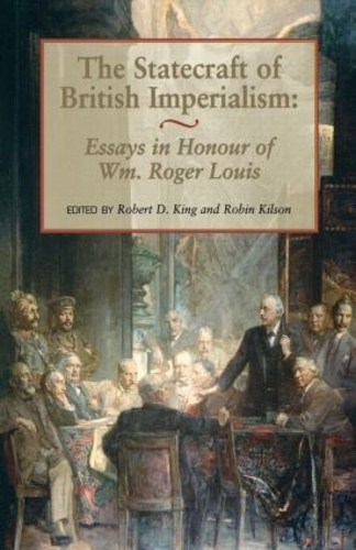 Бумажная книга «The Statecraft of British Imperialism: Essays in Honour of Wm Roger Louis» - фото №1