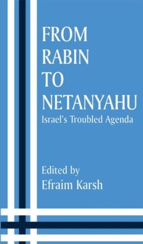 Паперова книга «From Rabin to Netanyahu: Israel's Troubled Agenda» - фото №1