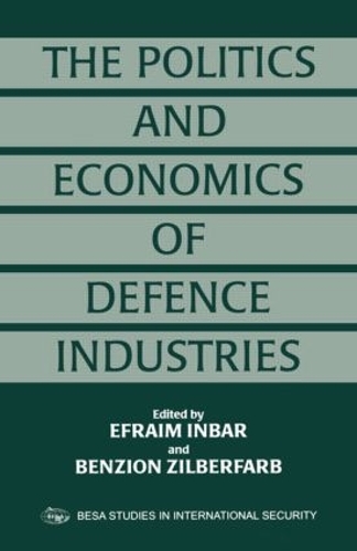 Бумажная книга «The Politics and Economics of Defence Industries» - фото №1
