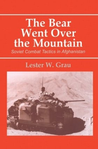 Бумажная книга «The Bear Went Over the Mountain: Soviet Combat Tactics in Afghanistan» - фото №1