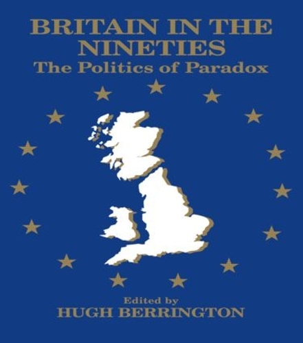 Бумажная книга «Britain in the Nineties: The Politics of Paradox» - фото №1