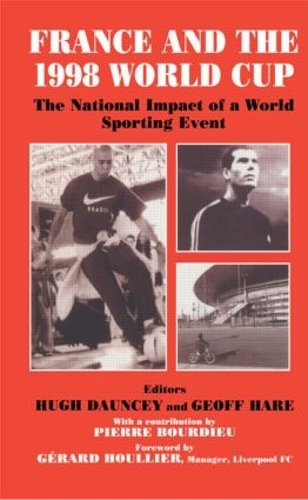 Бумажная книга «France and the 1998 World Cup: The National Impact of a World Sporting Event» - фото №1