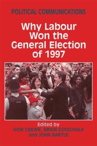 Бумажная книга «Political Communications: Why Labour Won the General Election of 1997» - фото №1