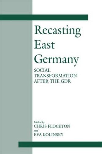 Бумажная книга «Recasting East Germany: Social Transformation after the GDR» - фото №1