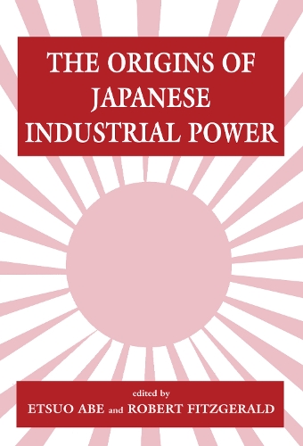 Бумажная книга «The Origins of Japanese Industrial Power: Strategy, Institutions and the Development of Organisational Capability» - фото №1
