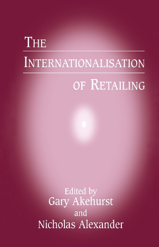 Бумажная книга «The Internationalisation of Retailing» - фото №1