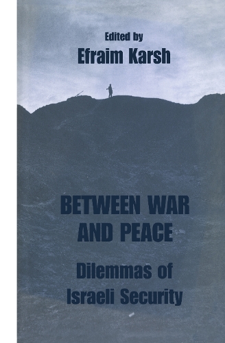 Бумажная книга «Between War and Peace: Dilemmas of Israeli Security» - фото №1