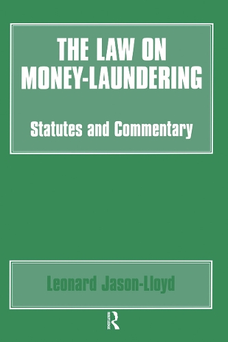 Паперова книга «The Law on Money Laundering: Statutes and Commentary», автор Леонард Джейсон-Ллойд - фото №1