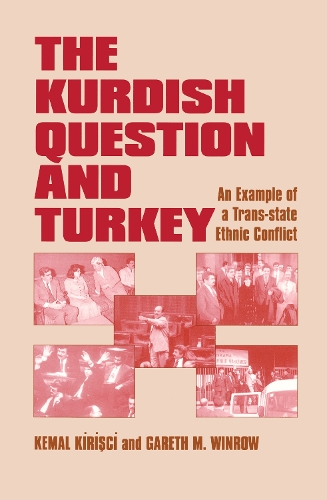 Бумажная книга «The Kurdish Question and Turkey: An Example of a Trans-state Ethnic Conflict», авторов Гарет М. Уинроу, Кемаль Киришчи - фото №1
