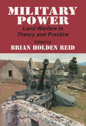 Бумажная книга «Military Power: Land Warfare in Theory and Practice» - фото №1