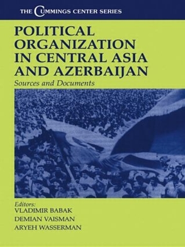 Паперова книга «Political Organization in Central Asia and Azerbaijan: Sources and Documents» - фото №1