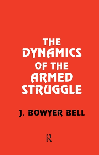 Паперова книга «The Dynamics of the Armed Struggle», автор Дж. Боуер Белл - фото №1