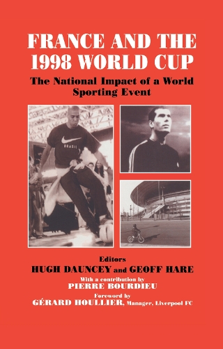 Бумажная книга «France and the 1998 World Cup: The National Impact of a World Sporting Event» - фото №1