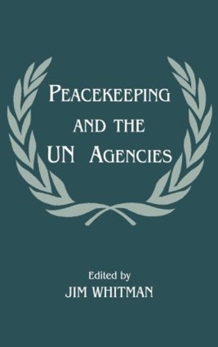 Паперова книга «Peacekeeping and the UN Agencies» - фото №1