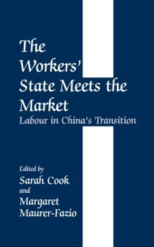 Бумажная книга «The Workers' State Meets the Market: Labour in China's Transition» - фото №1