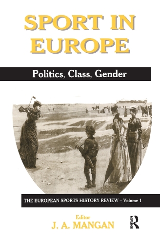 Бумажная книга «Sport in Europe: Politics, Class, Gender» - фото №1