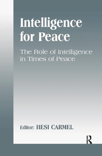 [object Object] «Intelligence for Peace: The Role of Intelligence in Times of Peace» - фото №1