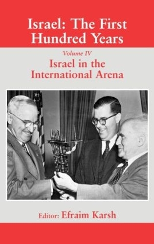 Бумажная книга «Israel: The First Hundred Years: Volume IV: Israel in the International Arena» - фото №1