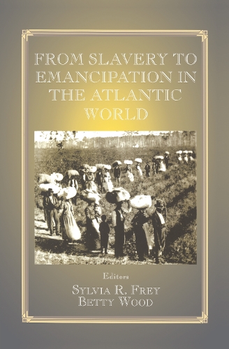 Бумажная книга «From Slavery to Emancipation in the Atlantic World» - фото №1