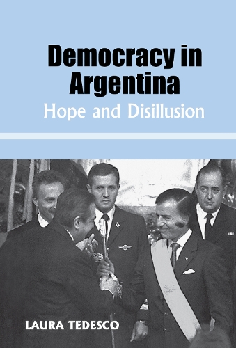 Бумажная книга «Democracy in Argentina: Hope and Disillusion», автор Лаура Тедеско - фото №1