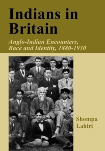 Паперова книга «Indians in Britain: Anglo-Indian Encounters, Race and Identity, 1880-1930», автор Шомпа Лахірі - фото №1