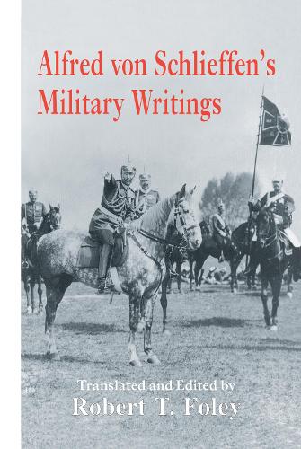 Бумажная книга «Alfred Von Schlieffen's Military Writings» - фото №1