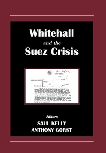 Бумажная книга «Whitehall and the Suez Crisis» - фото №1