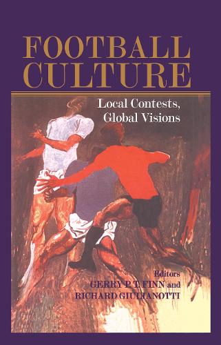 Бумажная книга «Football Culture: Local Conflicts, Global Visions» - фото №1