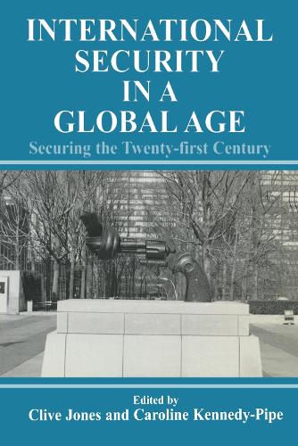 Бумажная книга «International Security Issues in a Global Age: Securing the Twenty-first Century» - фото №1