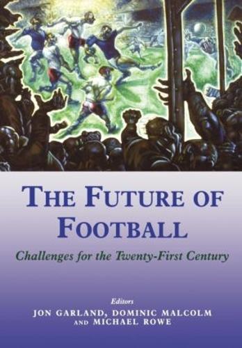 Бумажная книга «The Future of Football: Challenges for the Twenty-first Century» - фото №1